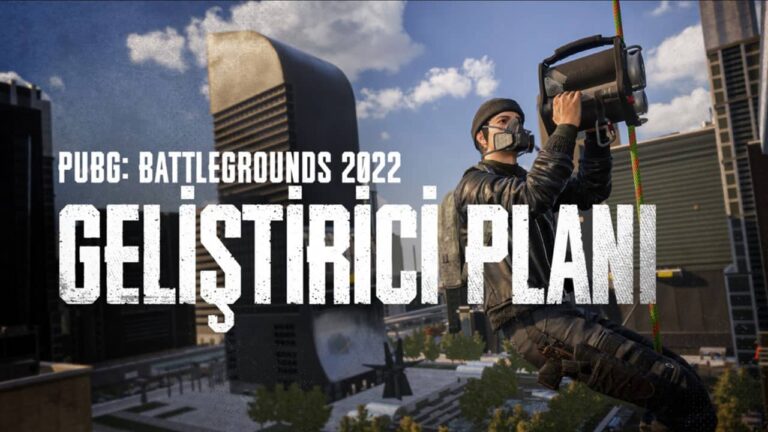 PUBG: BATTLEGROUNDS için 2022 gelişmeleri belli oldu