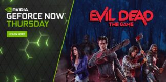 GeForce NOW kütüphanesinin yeni oyunu Evil Dead: The Game